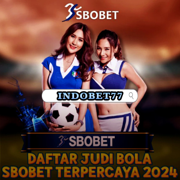 Agen Judi Online SBOBET Panduan Lengkap untuk Pemain 203882266