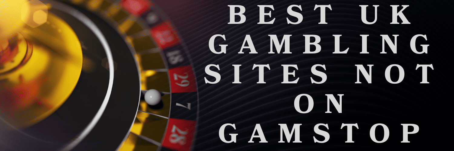 Discover Casino Sites Not on Gamstop A Guide to Alternative Gaming