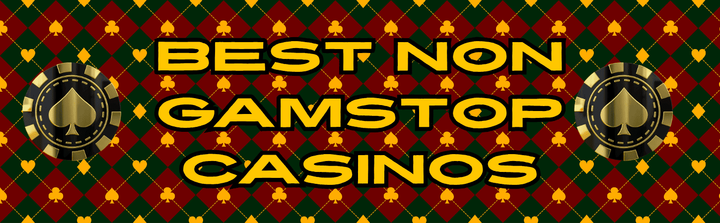 Discovering Casinos That Don't Use GamStop -1963001433